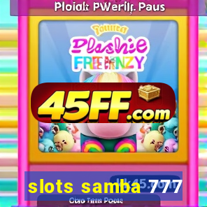 slots samba 777